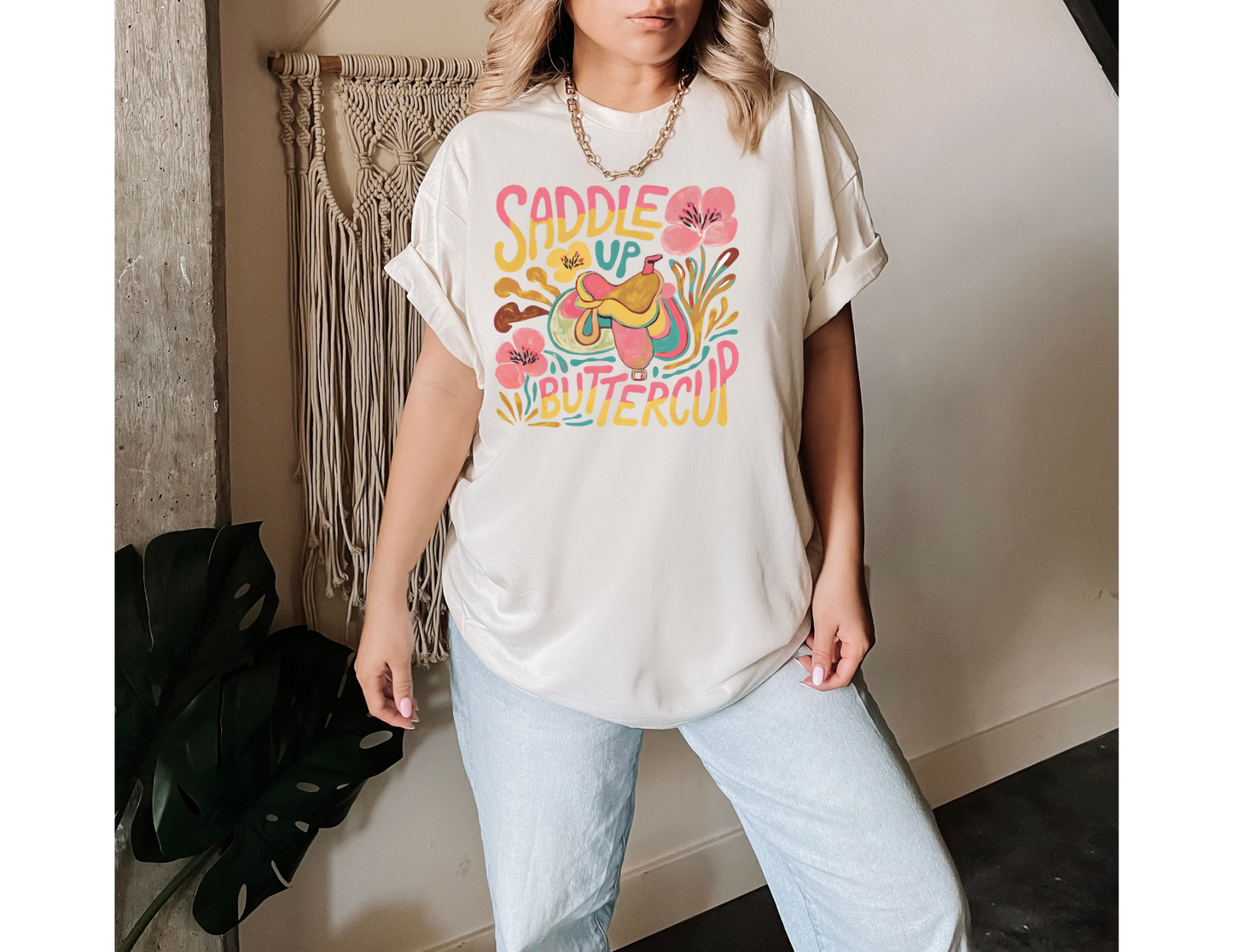Saddle Up Buttercup Shirt