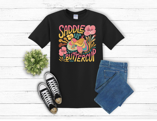 Saddle Up Buttercup Shirt