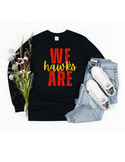 We Are Hawks Long Sleeve
