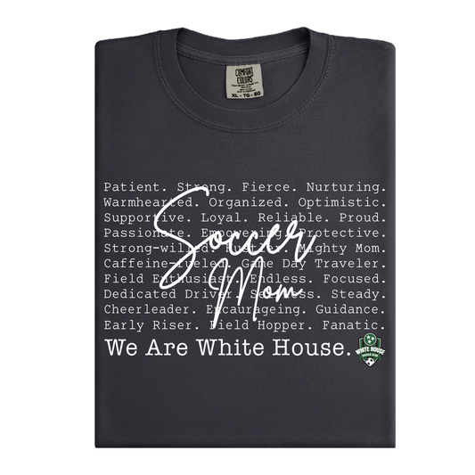 Soccer Mom- We Are WH- Comfort Color Shirt